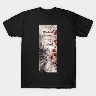 I have become something wonderful - The Poppy War T-Shirt